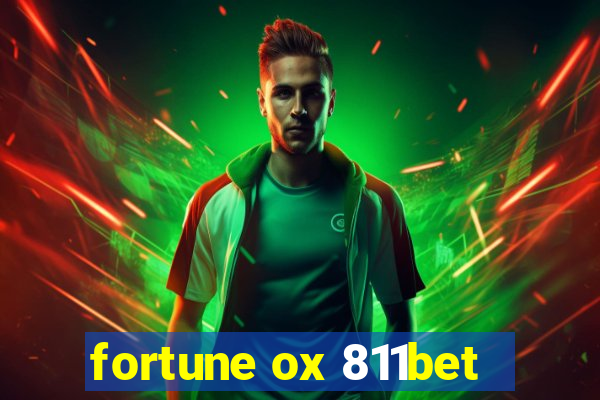 fortune ox 811bet
